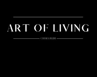 Art of Living - Poetry Kollektion von Chiara Blum
