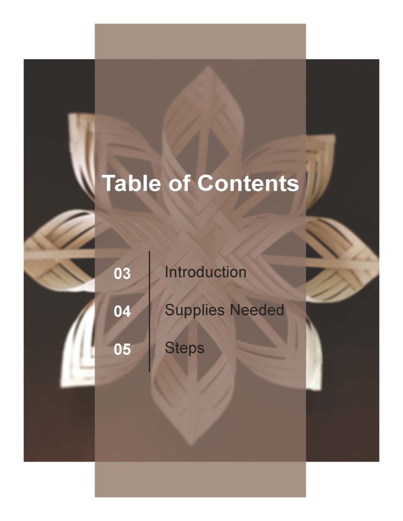 May include: Table of Contents with a brown background and a woven star design. The table of contents includes the following sections: Introduction, Supplies Needed, and Steps.