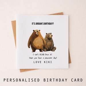 Personalised Birthday Card | Bear Birthday Card | Personalised Bear Card