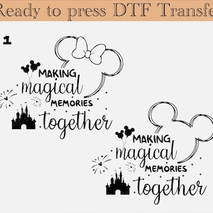 Making Magical Memories Together, Disney Family Trip 2024, Magical Memories Dtf, Disney Special Shirt, Disney Shirt, Family Matching T-shirt