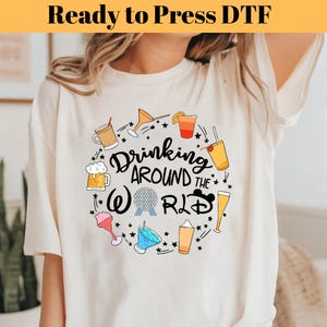 Disney Drinking Around The World DTF, Disneyland Trip DTF Transfer, Disney Drinking Transfer, Family Trip DTF, Disney Heat Transfer, Drinks