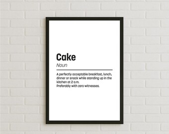 Funny Cake Dictionary Definition Poster Print, Minimalist Kitchen Wall Art, Dessert Quote, Foodie Gift for Cake Lovers & Midnight Snackers