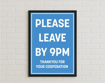 Customisable Please Leave By 9PM Funny Host Sign, Humorous Wall Art for Home, Personalised Colour Comedy Welcome Sign Party Gift Idea