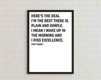 I Piss Excellence Ricky Bobby Quote Poster, Bold Talladega Nights Wall Art, Funny Movie Quote Print, Customisable Colour Typography Decor