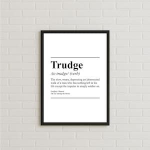 Poster di "A Knight's Tale" con la citazione di Geoffrey Chaucer "To Trudge", divertente stampa artistica da parete in stile dizionario, iconica per gli amanti del cinema, personalizzabile.
