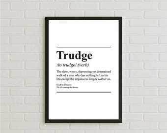 A Knight’s Tale Poster Geoffrey Chaucer "To Trudge" Quote, Funny Dictionary Style Wall Art, Movie Lovers Iconic Customisable Print Decor