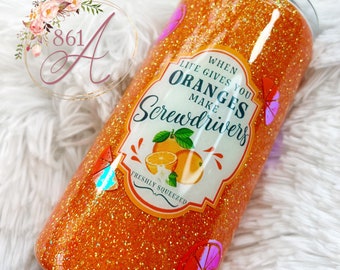 Screwdriver/Oranges Themed Glitter 15oz Skinny Tumbler / Stainless Steel Personalized Tumbler