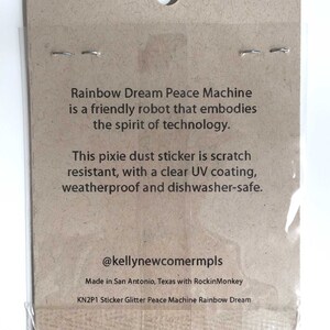 Peace Machine Rainbow Dream Sticker, glitter sticker, vinyl sticker, robot sticker, glitter robot, laptop sticker image 3