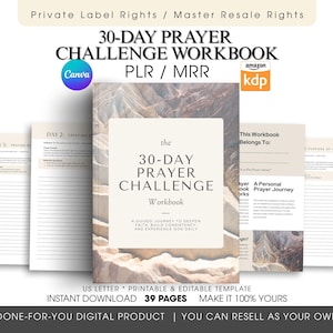 May include: A workbook titled "30-Day Prayer Challenge" with a neutral-toned cover featuring a mountain landscape. The workbook is surrounded by several open pages. Text includes "PLR / MRR", "Canva", "Amazon kdp", and "39 Pages".