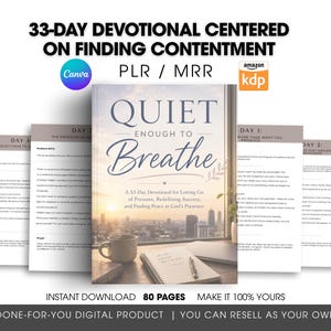 May include: A book cover titled "Quiet Enough to Breathe" with a cityscape background, a cup of coffee, and a notebook. The image also includes pages from the devotional and text that reads "33-Day Devotional Centered on Finding Contentment".