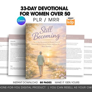 Puede incluir: Una portada de producto digital titulada "Still Becoming" con una mujer caminando hacia una puesta de sol. La portada está rodeada de páginas de muestra. El texto incluye "Devocional de 33 días para mujeres mayores de 50 años" y "Descarga instantánea 80 páginas".