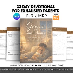 Può includere: Un prodotto digitale intitolato "Grace in the Small Hours", un devozionale di 33 giorni per genitori esausti. L'immagine include la copertina del libro, pagine di esempio e il testo: "Download istantaneo 80 pagine" e "Rendilo tuo al 100%".