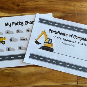 May include: A printable potty training chart with a construction theme. The chart features a yellow dumper truck and grey rocks with numbers 1 through 9. The chart also includes a "Reward" space. A certificate of completion is included with the text "Certificate of Completion Potty Training Class Presented to:"