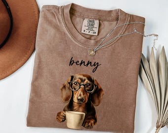 Custom Dachshund Comfort Colors®Shirt Dachshund Drinking Coffee & Wearing Glasses Shirt for Dachshund Lover Gift Funny Dachshund Mom Shirt