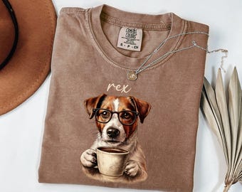 Custom Jack Russell Comfort Colors®Shirt Jack Russell Drinking Coffee & Wearing Glasses Shirt for Jack Russell Lover Gift Jack Russell Mom