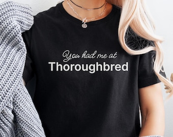 Thoroughbred Horse T-Shirt, Equestrian Gift, OTTB
