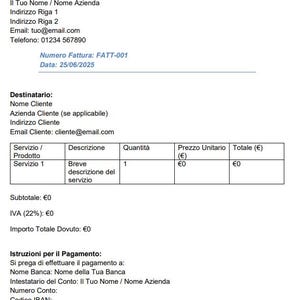 May include: A white and blue Italian invoice titled "FATTURA" with business contact information, invoice number, and date. It includes sections for the recipient, service details, and payment instructions. The invoice is in Italian.