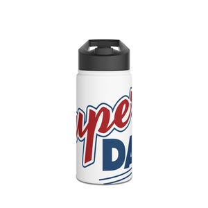 Super Dad Stainless Steel Water Bottle, Gift for Father&#39;s Day, Sports Hydration Bottle, Travel Mug, Personalized Dad Water Bottle