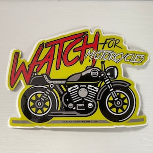 Watch For Motorcycles - Die Cut Sticker