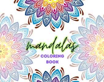 May include: A white background features colorful mandala designs in shades of blue, purple, orange, and yellow. The word "mandalas" is written in a cursive green font, with "COLORING BOOK" in purple block letters below.