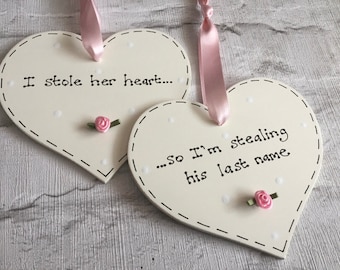 2 WEDDING HEARTS ~ "I Stole Her Heart, So I'm Stealing His Last Name" ~ Perfect Keepsake Gift ~ His & Hers Wedding Present ~ Choose Colours