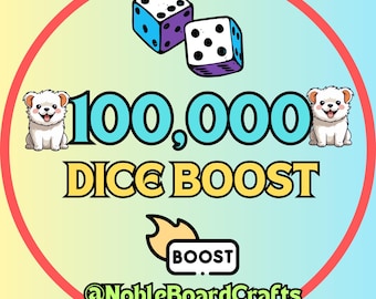 Monopoly_Go 100k Dice Boosting | Read Descriptions below