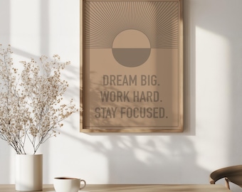 Dream Big Motivational Quote Print: Minimalist Nursery or Office Decor (Digital Download)
