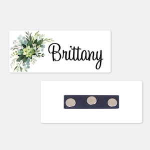 Personalized Magnetic Name Badge / Foliage Floral /  Custom Name Tag - 1.25" x 3" Magnetic / Physical Therapist / Dental / OT