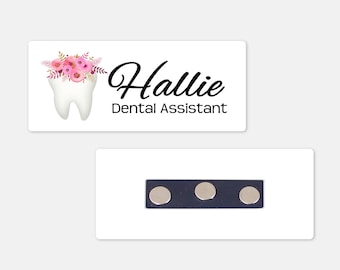 Personalized Magnetic Name Badge / Floral Tooth White /  Custom Name Tag - 1.25" x 3" Magnetic / Dental Office / Dentist / Hygienist