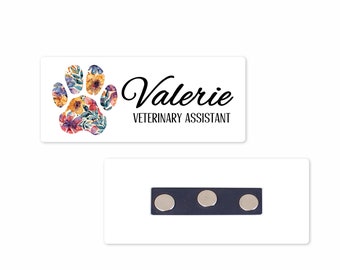 Personalized Magnetic Name Tag / Floral Paw, Custom Name Tag - 1.25" x 3" Magnetic, Veterinarian, Vet Office, Vet Tech, RVT