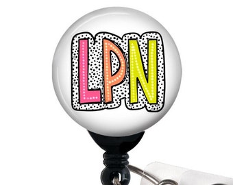 LPN Badge Reel, Doodle Dots, Licensed Practical Nurse - Badge Holder with Swivel Clip / Cute Badge / Hospital Badge / LPN Badge, 1.5" Button