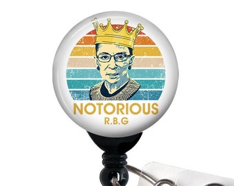 Badge Reel - Notorious RBG with Crown - Retractable  Badge Holder with Swivel Clip / Name Badge Holder / Ruth Bader Ginsburg