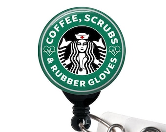 May include: Green and black badge reel with a green and white Starbucks logo and the text "Coffee, Scrubs & Rubber Gloves".
