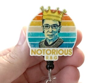 Notorious RBG Badge Reel Acrylic, Ruth Bader Ginsburg, RN Badge, Nurse Badge, Teacher Badge, Funny Badge Reel, Badge Holder
