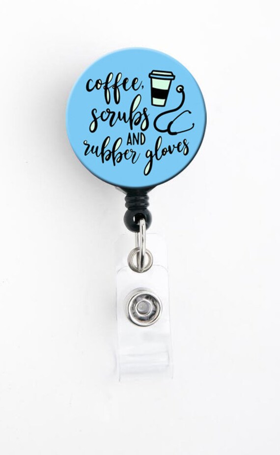 Retractable Badge Reel Coffee Scrubs and Rubber Gloves Badge