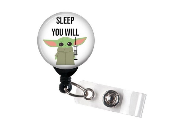 Retractable Badge Reel sleep You Will, Baby Yoda / the Child Nurse Badge  Holder Swivel Clip, Cute Badge Reel, Anesthesia, Nurse Anesthetist -   Canada