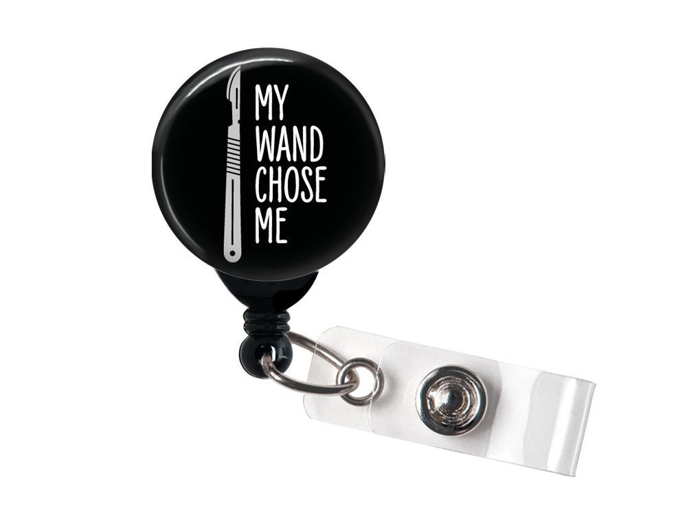 Retractable Badge Reel My Wand Chose Me Badge Holder, Surgical  Technologist, OR Nurse, Operating Room Tech, Scrub Tech -  Israel