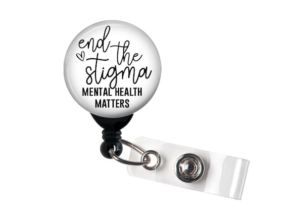 Buy Retractable Badge Reel End the Stigma Mental Health Matters Badge  Holder With Swivel Clip / Mental Health Awareness Badge Online in India 