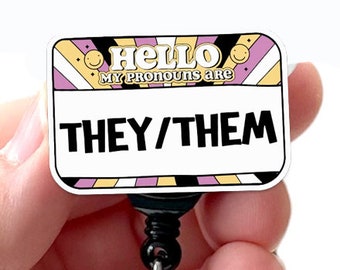 They / Them Pronouns Acrylic Badge Reel, Badge Holder with Swivel Clip, Belt Clip, Lanyard, LGBT, Nurse Badge, Pride Badge, Teacher Badge