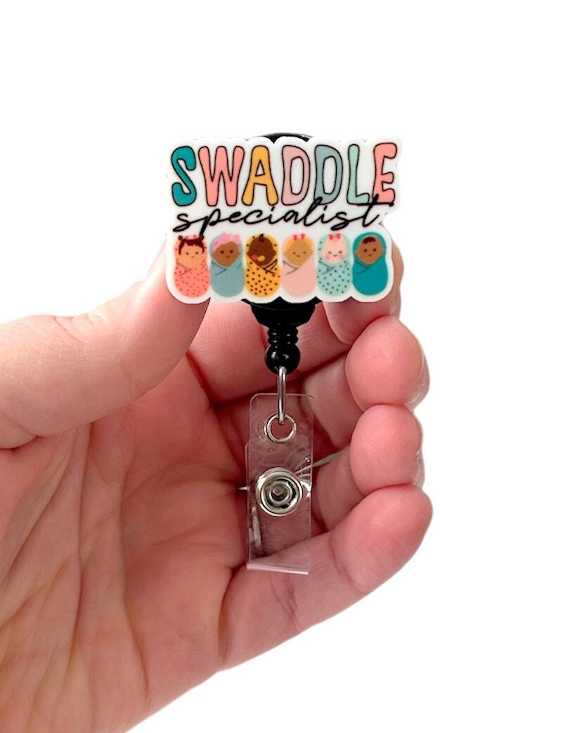 Swaddle Specialist Badge Reel Acrylic, Labor and Delivery Nurse, NICU Badge  Holder With Swivel Clip, Belt Clip, Labor Delivery, Baby Nurse 