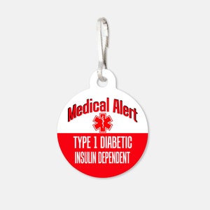 Medical Alert Tag - Type 1 Diabetic Insulin Dependent Zipper Pull Charms / Diabetes / Emergency Tag
