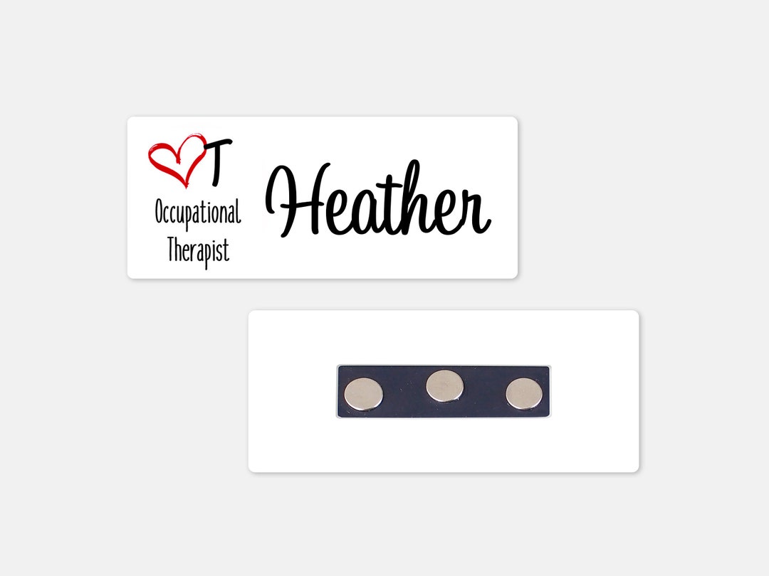 Personalized Magnetic Name Badge / Occupational Therapist / Custom Name Tag  1.25 X 3 Magnetic / OT, Occupational Therapy 