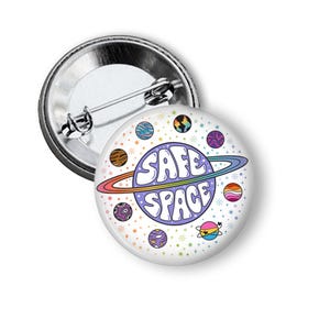 Safe Space 1.5" Pinback Button, Pin Button Badge, LGBTQ, Rainbow Pride (Choice of 1 or 3)