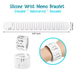 May include: White silicone wrist memo bracelet, erasable and reusable, with a 9.37-inch length. The bracelet has a series of boxes for notes and is shown with handwritten notes. The text "Silicone Wrist Memo Bracelet" is at the top.