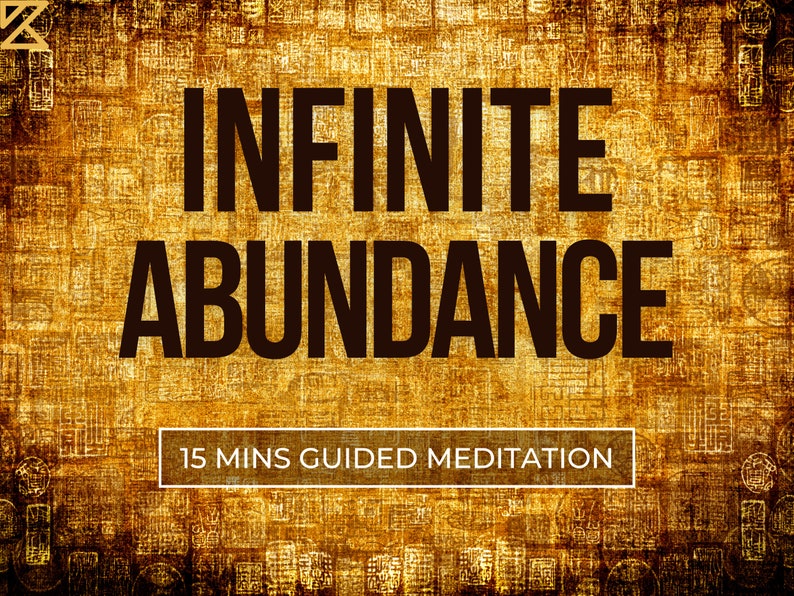 INFINITE ABUNDANCE 15 mins guided meditation image 1