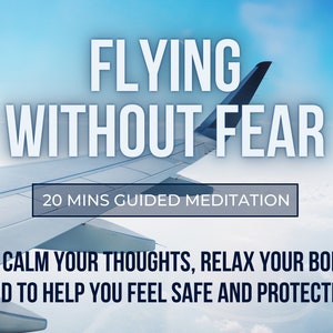 Flying Without Fear 20 mins Guided Meditation image 1