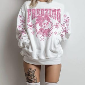 Freezing Cold 24/7 Sweatshirt or Hoodie | Funny Winter Apparel | Cozy Cold Weather Pullover | Unisex Sweatshirt or Hoodie