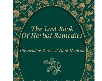 The Lost Book of Herbal Remedies PDF Book, Download Free E-book, Bestseller | edition 2020