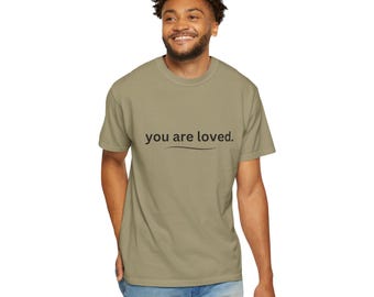 Camiseta unisex inspiradora "Eres amado", camiseta con vibraciones positivas, camiseta motivacional, camiseta de género neutro, ropa alentadora, amor propio