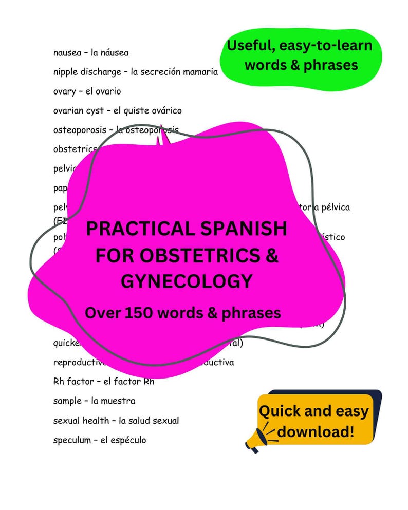 Practical Spanish Terminology for Obstetrics & Gynecology - Over 150 ...